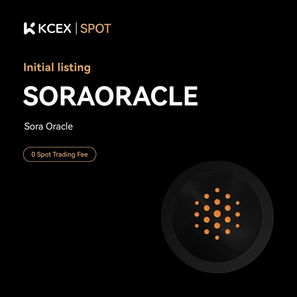لیست شدن توکن SORAORACLE در بازار اسپات صرافی کی سی ای ایکس در مهر ۱۴۰۴