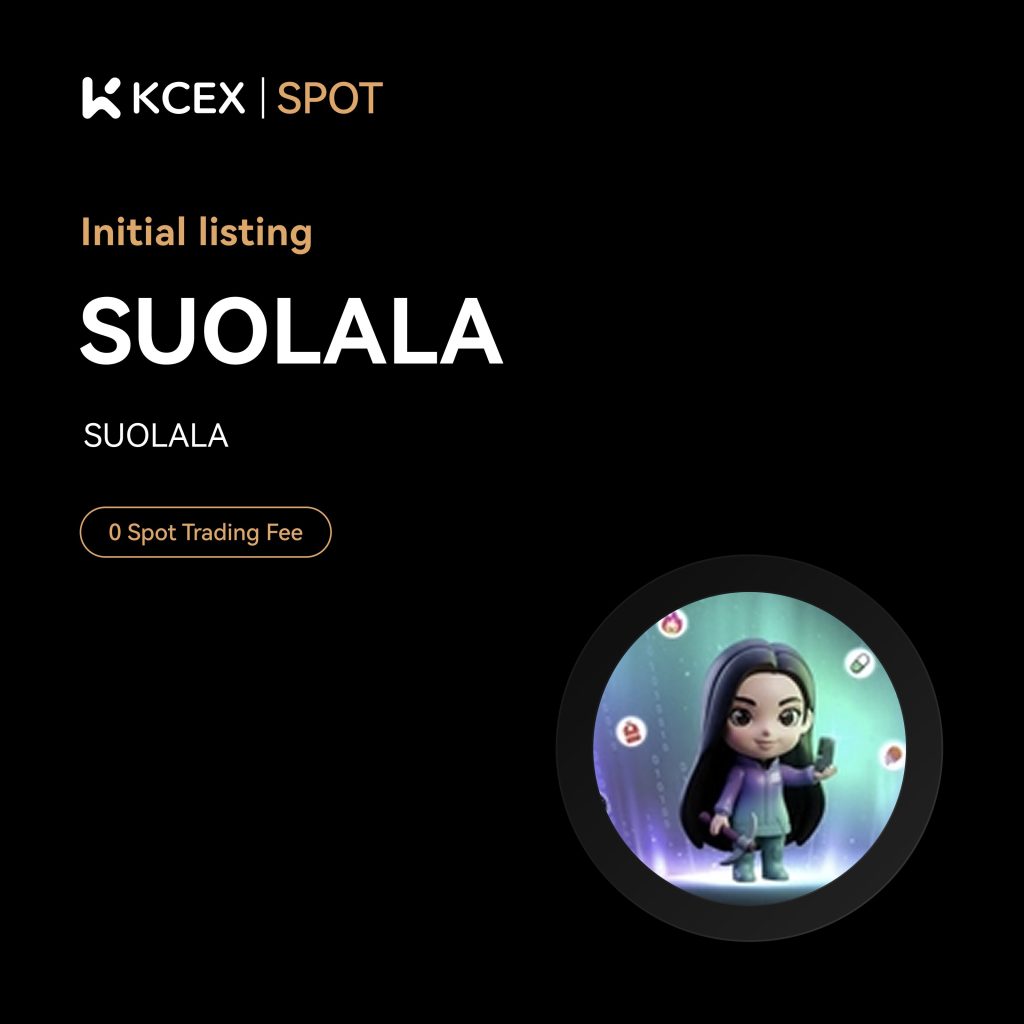 لیست شدن توکن SUOLALA در بازار اسپات کی سی ای ایکس در تاریخ ۲۹ مهر ۱۴۰۴