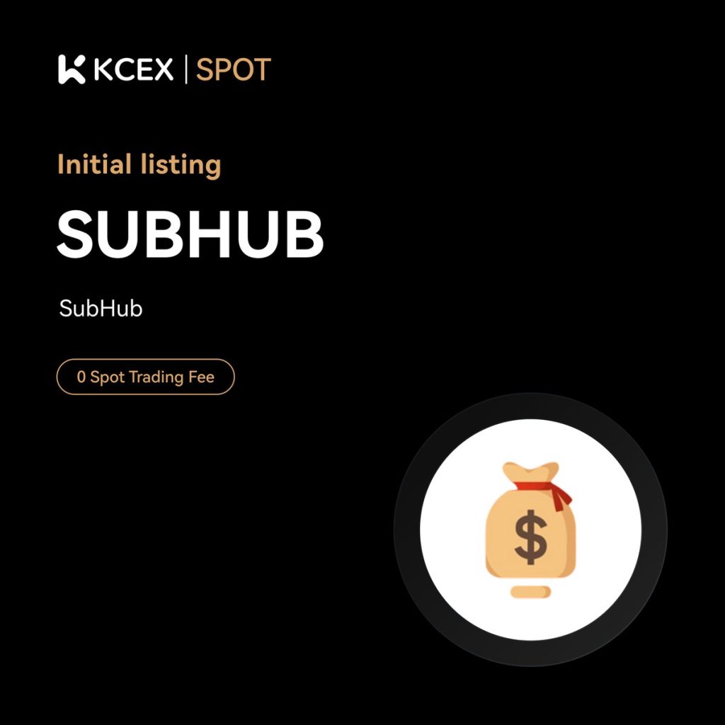 لیست شدن توکن SUBHUB در صرافی کی سی ای ایکس
