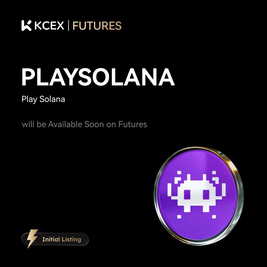 شروع معاملات فیوچرز دائمی PLAYSOLANA در کی سی ای ایکس در تاریخ ۱۵ نوامبر ۲۰۲۵