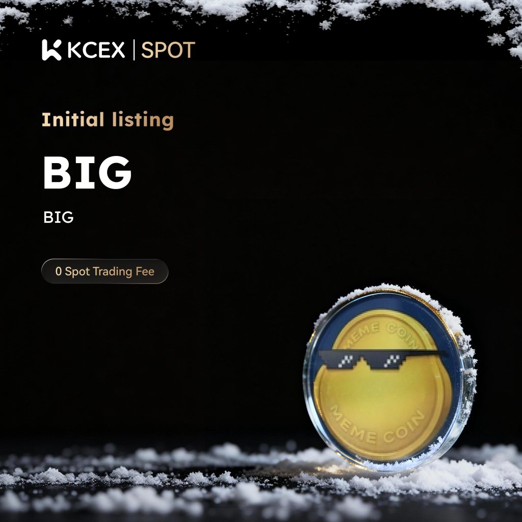 لیست شدن توکن BIG در بازار اسپات صرافی کی سی ای ایکس در ۷ دسامبر ۲۰۲۵