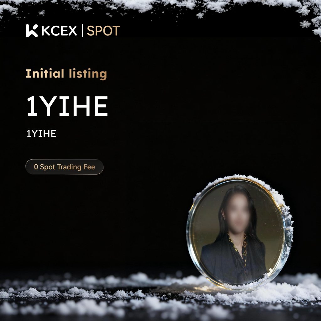 لیست شدن توکن 1YIHE در بازار اسپات صرافی کی سی ای ایکس در آذر ۱۴۰۴