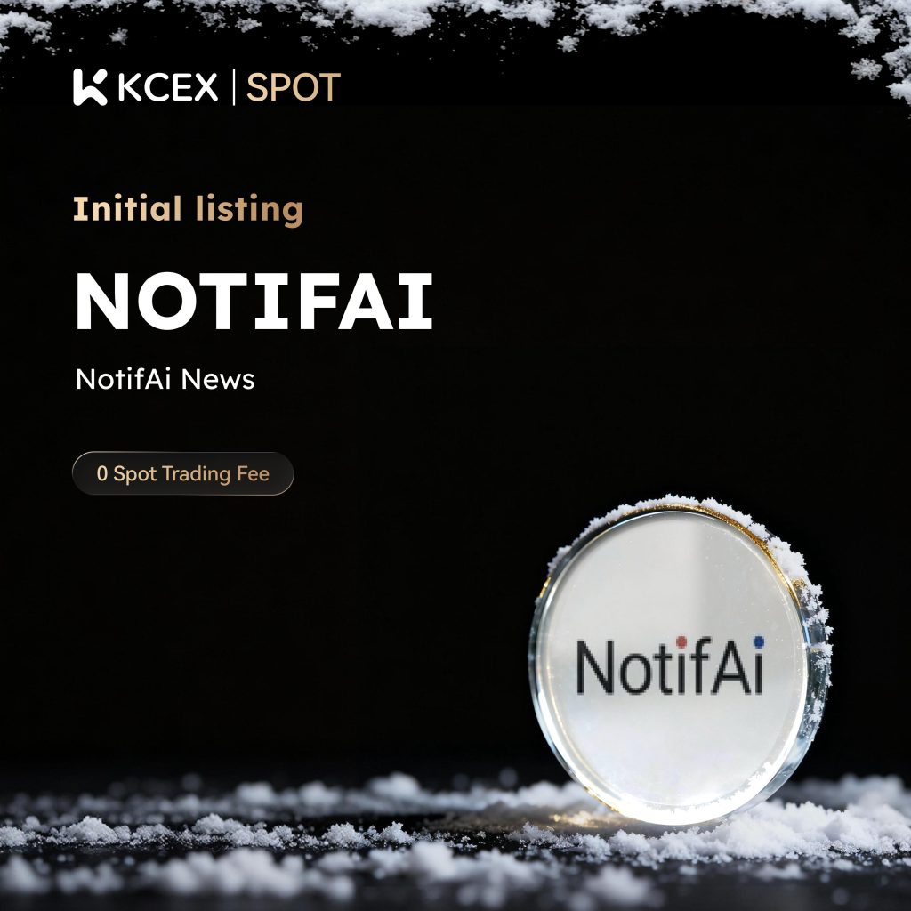 لیست شدن توکن NOTIFAI در صرافی کی سی ای ایکس در ۱۴ دسامبر ۲۰۲۵