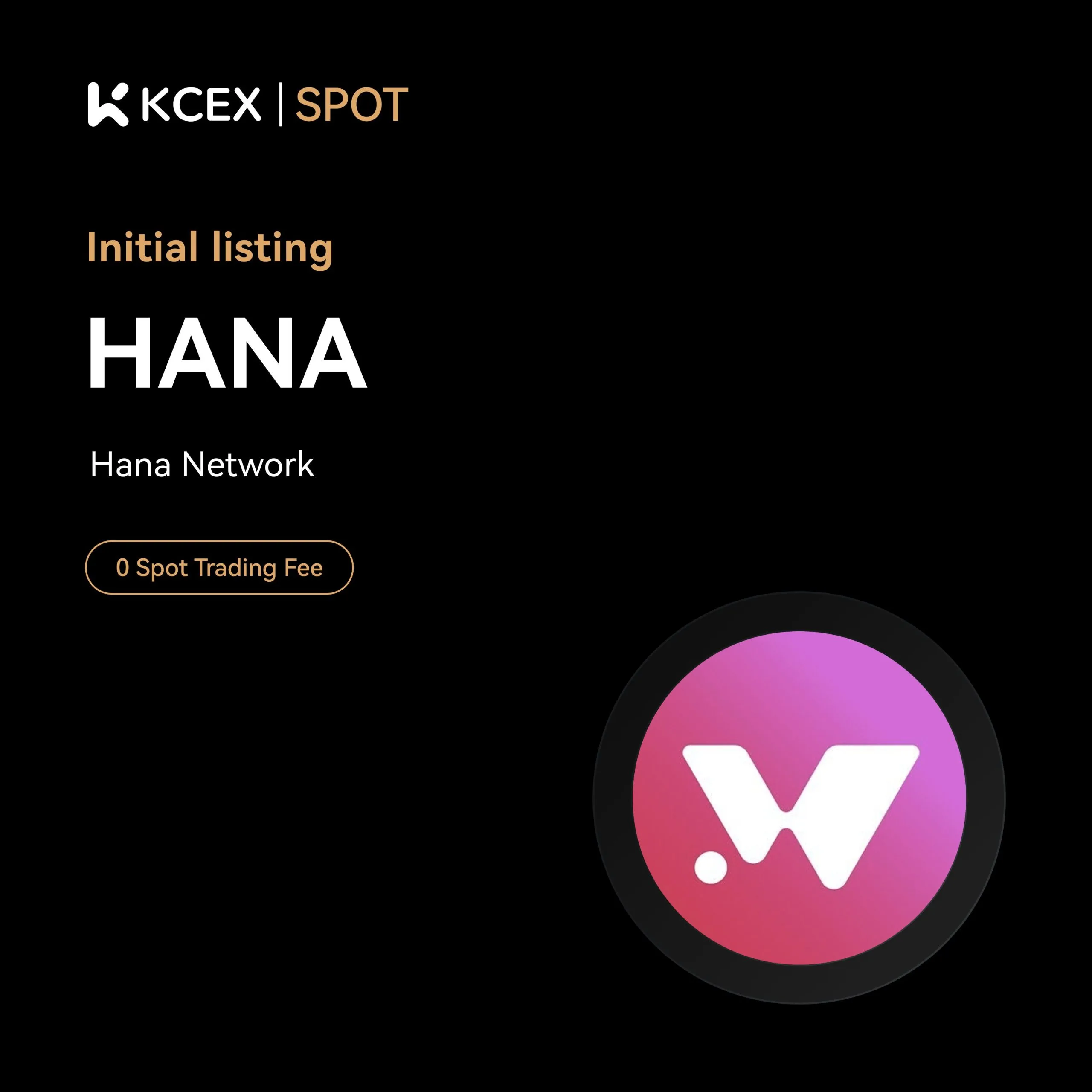 لیست شدن توکن HANA در صرافی کی سی ای ایکس در ۲۷ سپتامبر ۲۰۲۵