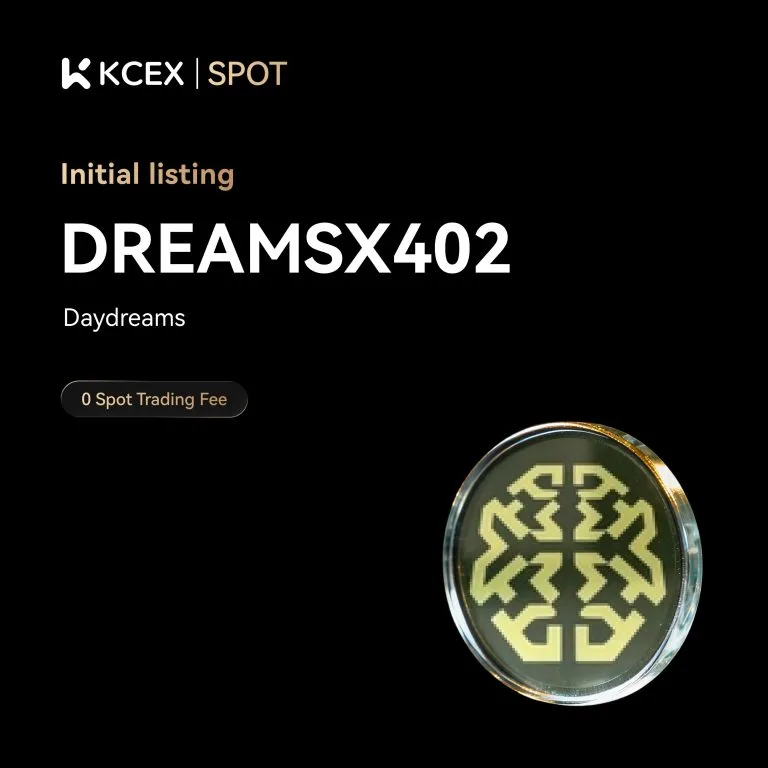 لیست شدن توکن DREAMSX402 در ۴ نوامبر ۲۰۲۵ در صرافی کی سی ای ایکس